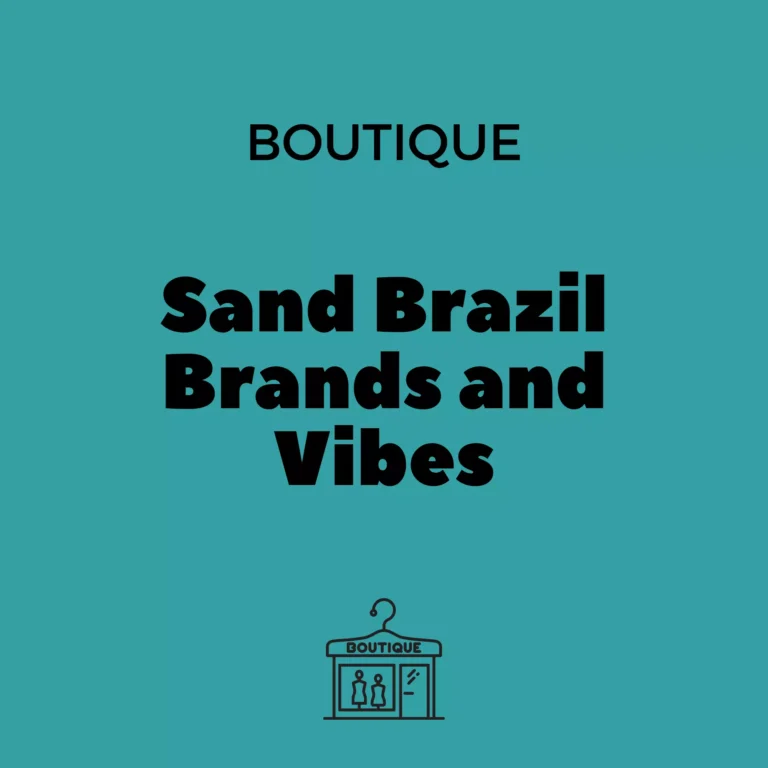 Sand Brazil Brands and Vibes